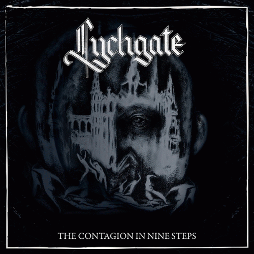 Lychgate : The Contagion in Nine Steps